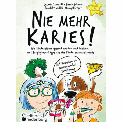 Nie mehr Karies! (Cover)